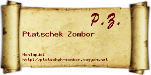 Ptatschek Zombor névjegykártya